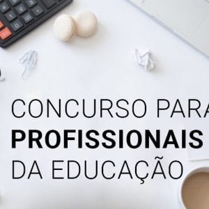 Concurso com 454 vagas para profissionais de educação em Maricá com salários de 1.800 a 2.600 reais