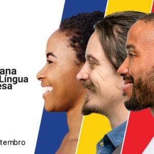 I Semana da Língua Portuguesa – Os Caminhos da Língua Portuguesa no Mundo