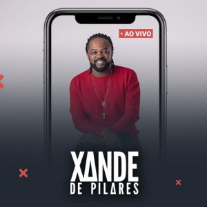 Xande de Pilares é a atração da próxima Live Solidária e seu compartilhamento vai virar doação!