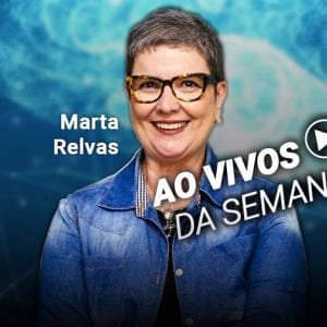 Marta Relvas – um dos maiores nomes da neurociência no Brasil, ao vivo dia 29/04