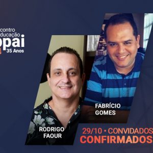 Mais 2 nomes foram revelados para o 6º Encontro de Educação Appai