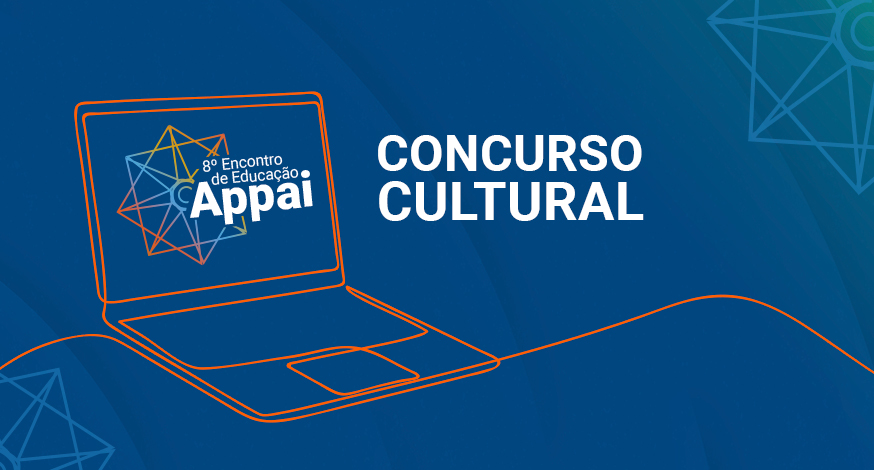 8º Encontro de Educação Appai: participe do Concurso Cultural e concorra a um prêmio incrível