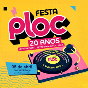 Show Exclusivo Beneficente da Appai: Festa Ploc 20 Anos