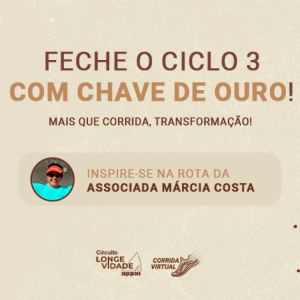 Circuito Longevidade Appai: corra no seu lugar preferido e feche o ciclo 3 com chave de ouro! Circuito Longevidade Appai: corra no seu lugar preferido e feche o ciclo 3 com chave de ouro!