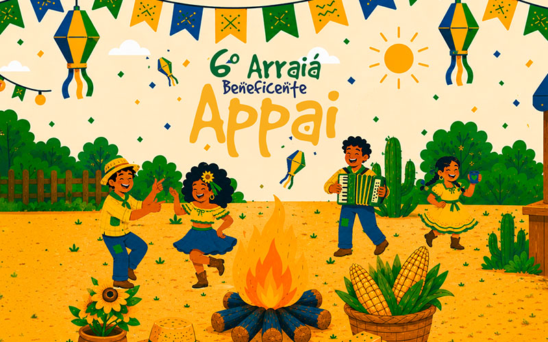 6º Arraiá Beneficente Appai: Haja Coração, Sô! 6º Arraiá Beneficente Appai: Haja Coração, Sô!